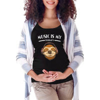 Music Is My Therapy T  Shirt Music Is My Therapy Sloth Funny T  Shirt Maternity Scoop Neck T-shirt | Artistshot