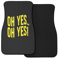 Design Of Oh Yes! Oh Yes! 1 Front Car Mat | Artistshot