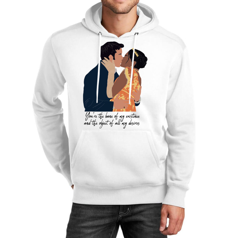 You Are The Bane Of My Existence And The Object Of All My Desire Unisex Hoodie | Artistshot