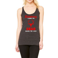 Taxidermist I Bring Dead Back To Life Funny Taxidermy Racerback Tank | Artistshot