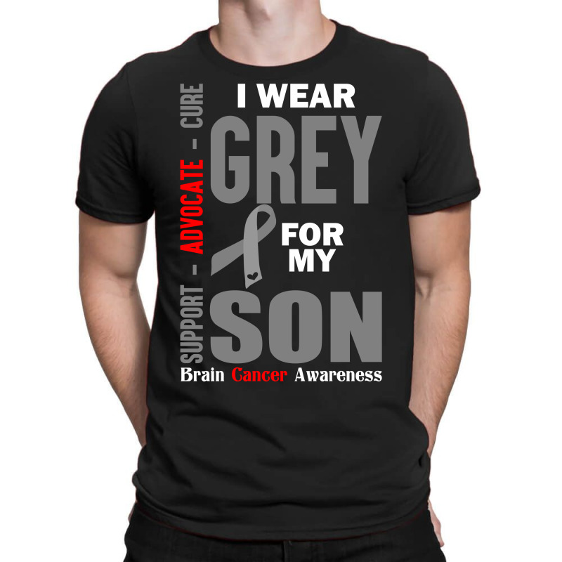 I Wear Grey For My Son (brain Cancer Awareness) T-shirt | Artistshot