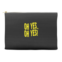 Design Of Oh Yes! Oh Yes! 1 Accessory Pouches | Artistshot