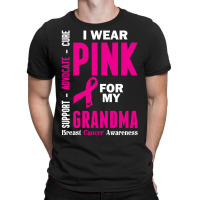 I Wear Pink For My Grandma (breast Cancer Awareness) T-shirt | Artistshot
