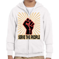 Communist Propaganda Socialist Fist Serve The People T Shirt Youth Zipper Hoodie | Artistshot