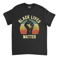 Black Lives Matter Cool Retro For Blm Classic T-shirt | Artistshot