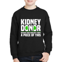 Cool Kidney Donor Art Women Organ Donation Awareness Youth Sweatshirt | Artistshot