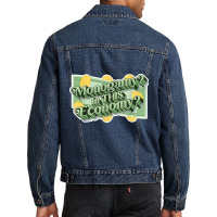 Monogamy In This Economy T Shirt Men Denim Jacket | Artistshot