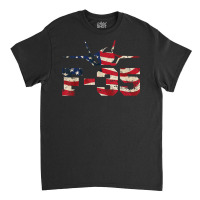 F 35 Lightning Ii Fighter Jet Distressed Usa Flag Overlay T Shirt Classic T-shirt | Artistshot