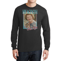 Hyacinth Bucket, Hyacinth, Bucket, The Hyacinth Bucket, Hyacinth Bucke Long Sleeve Shirts | Artistshot