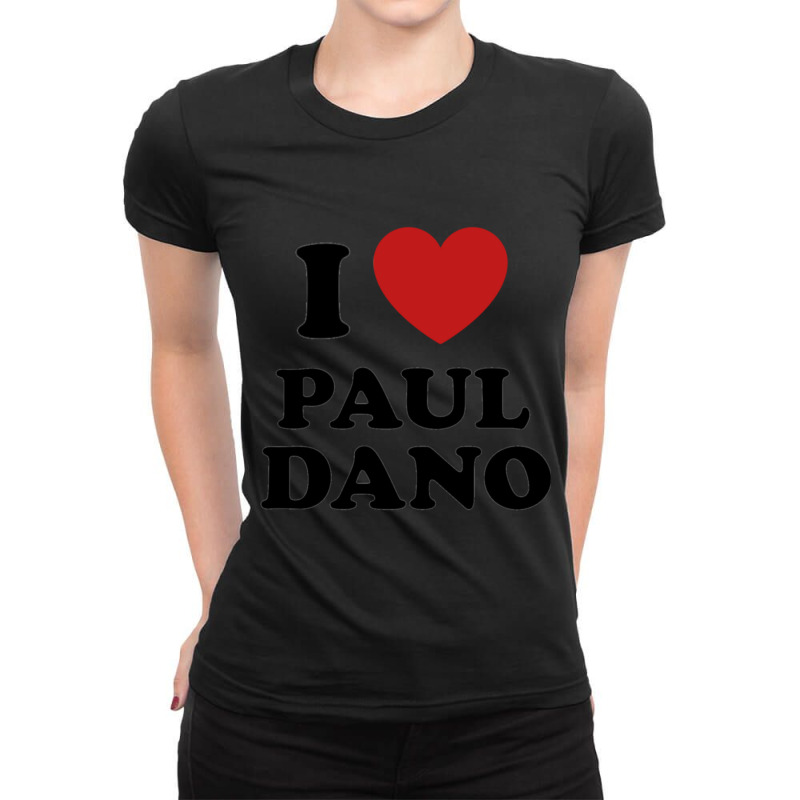 I Heart Paul Dano _lt_3 Ladies Fitted T-Shirt by cm-arts | Artistshot