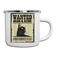 Wanted Dead Or Alive Schrodinger_s Cat Camper Cup | Artistshot