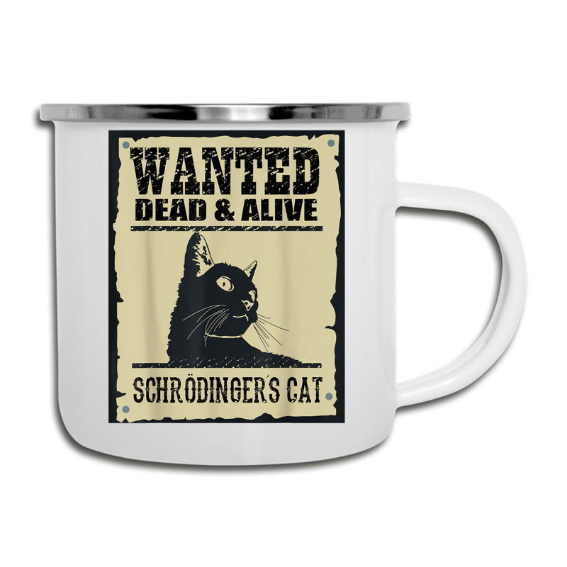 Wanted Dead Or Alive Schrodinger_s Cat Camper Cup by cm-arts | Artistshot