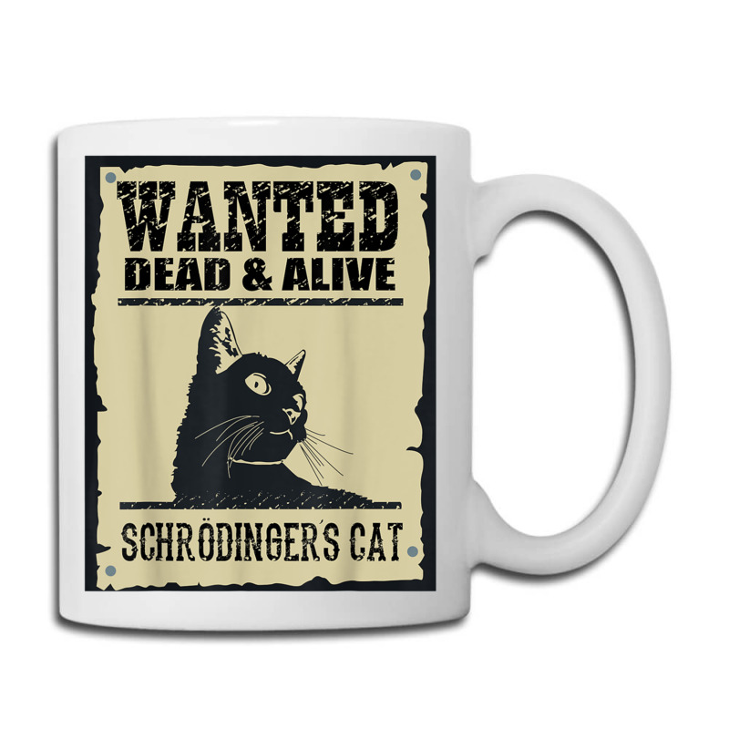 Wanted Dead Or Alive Schrodinger_s Cat Coffee Mug by cm-arts | Artistshot