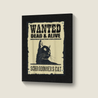 Wanted Dead Or Alive Schrodinger_s Cat Portrait Canvas Print | Artistshot