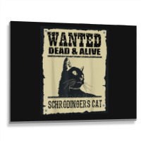 Wanted Dead Or Alive Schrodinger_s Cat Metal Print Horizontal | Artistshot