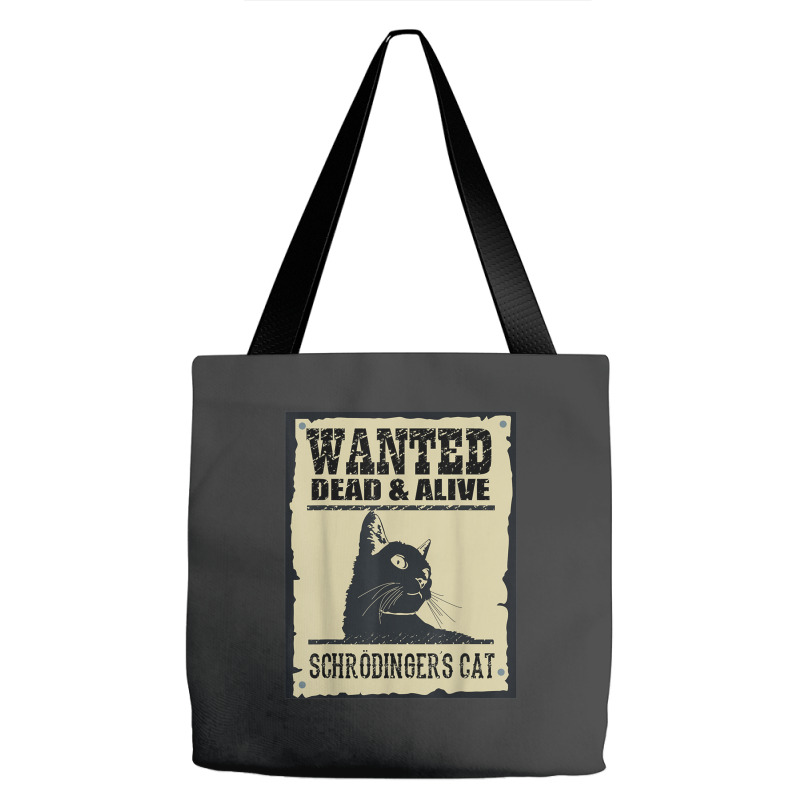 Wanted Dead Or Alive Schrodinger_s Cat Tote Bags by cm-arts | Artistshot