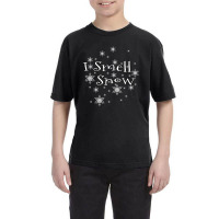 I Smell Snow Christmas New Year Holiday Youth Tee | Artistshot