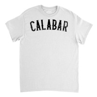 Calabar Nigeria Vintage Black Text Apparel T Shirt Classic T-shirt | Artistshot