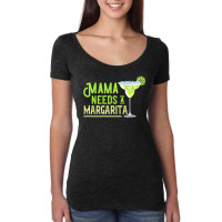 Womens Mama Needs A Margarita Gift Mom Love Margarita Women's Triblend Scoop T-shirt | Artistshot