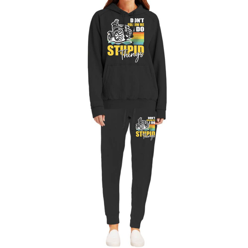 Dont Follow Me I Do Stupid Things T  Shirt Don't Follow Me I Do Stupid Hoodie & Jogger Set | Artistshot