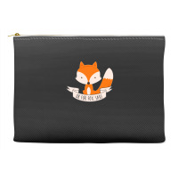 Oh For Fox Sake Accessory Pouches | Artistshot