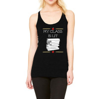 My Class Is Lit, Reading Literature Teacher Racerback Tank | Artistshot