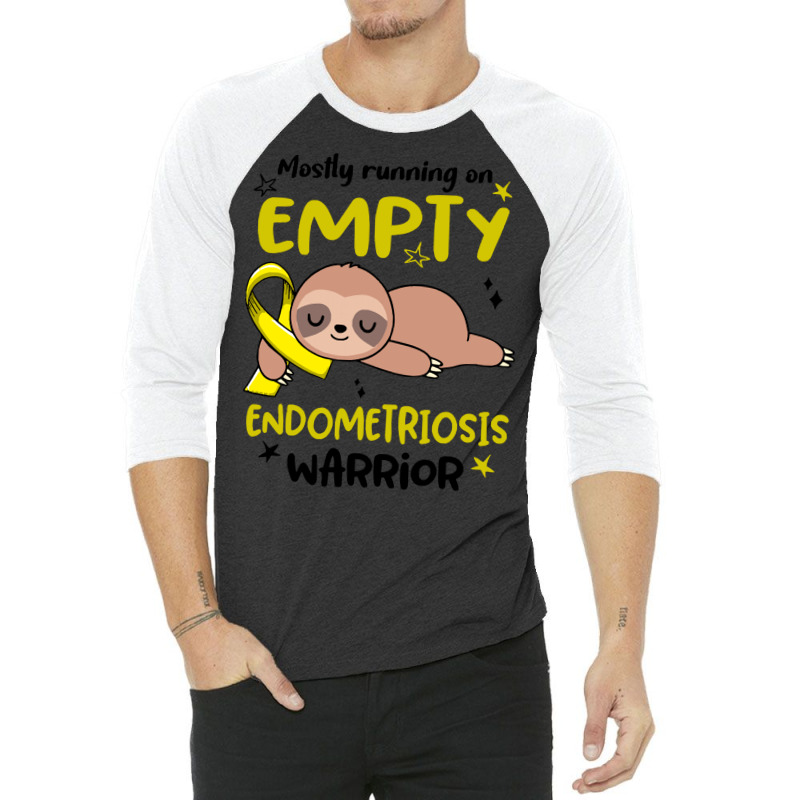 Endometriosis Awareness T  Shirt Mostly Running On Empty Endometriosis 3/4 Sleeve Shirt | Artistshot