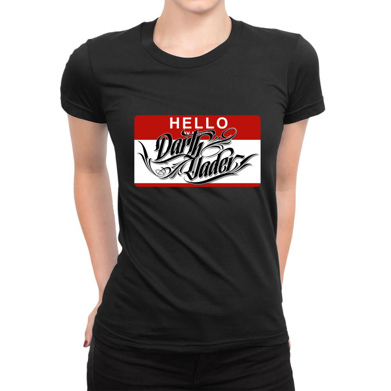 Hello My Name Is Darth Vader Ladies Fitted T-shirt | Artistshot
