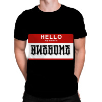 Hello My Name Is Awesome All Over Men's T-shirt | Artistshot
