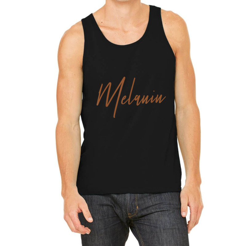 Melanin For Black History Tank Top | Artistshot