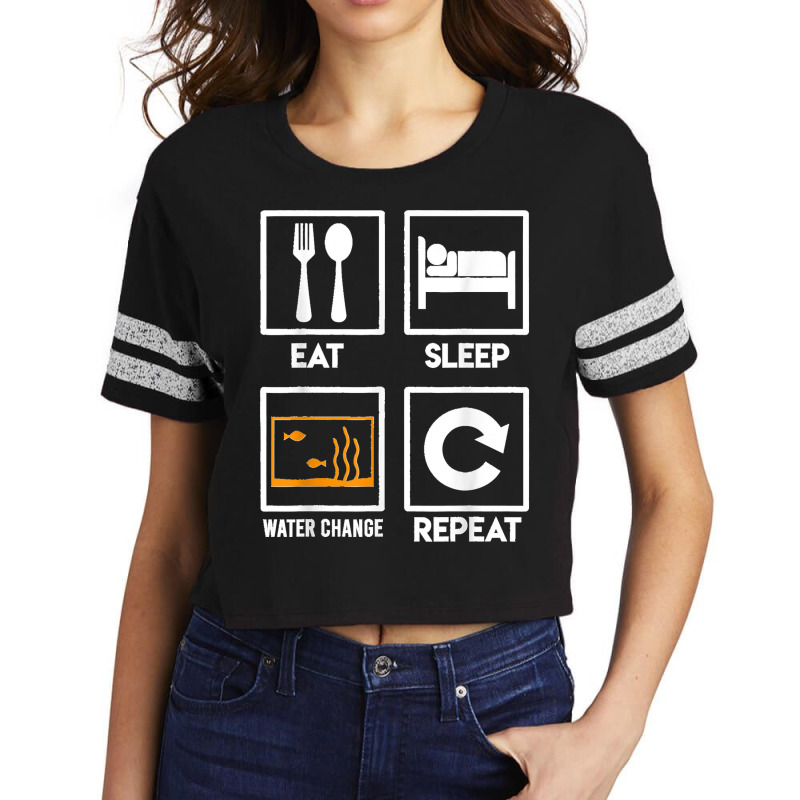 Eat Sleep Water Change Repeat Aquarist Saltwater Aquarium T Scorecard Crop Tee by cm-arts | Artistshot