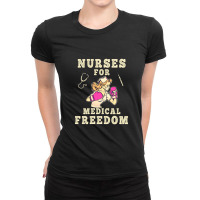 Nurses For Medical Freedom Ladies Fitted T-shirt | Artistshot