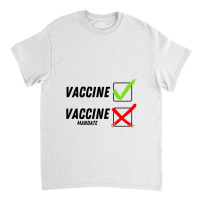 Stop The Vaccine Mandate Classic T-shirt | Artistshot