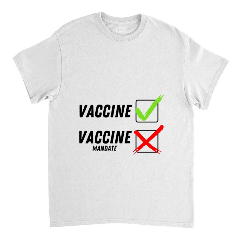 Stop The Vaccine Mandate Classic T-shirt by Lydiakloppe | Artistshot