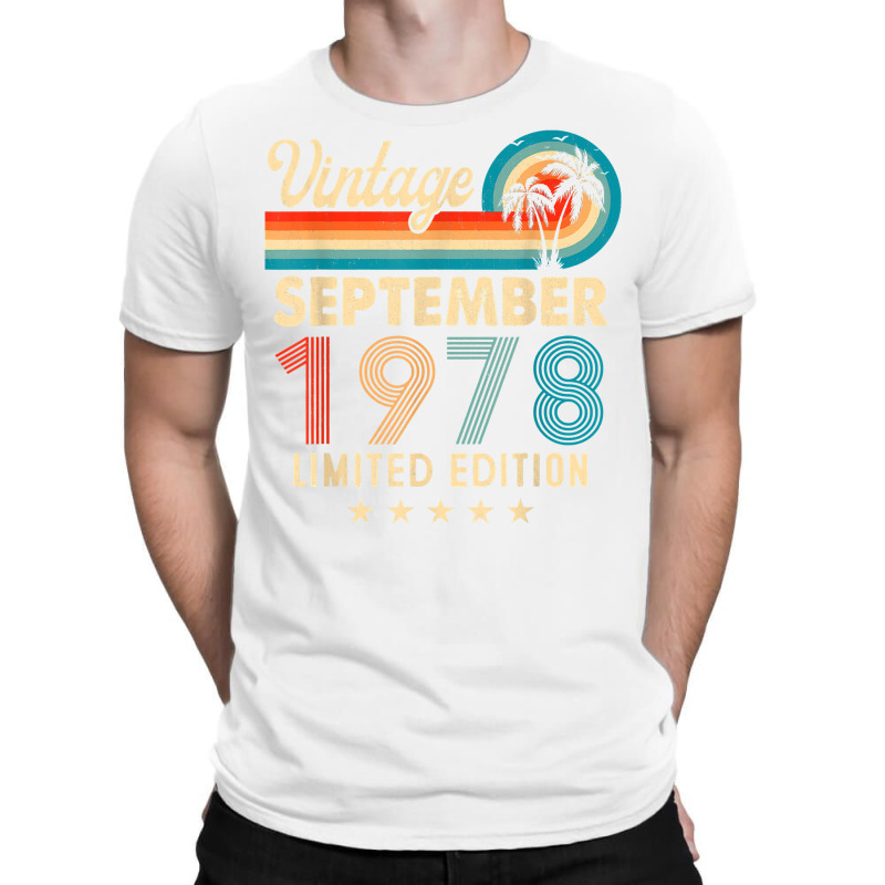 Vintage September 1978 44th Birthday Gifts T Shirt T-Shirt by naeqozhuhaso | Artistshot