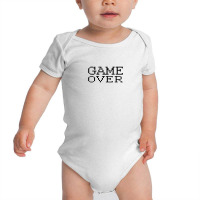 Game Over Baby Bodysuit | Artistshot