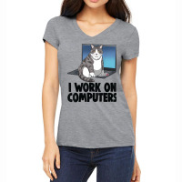 I Work On Computers Cat Funny Cat Lovers Kitten T Shirt Women's V-neck T-shirt | Artistshot