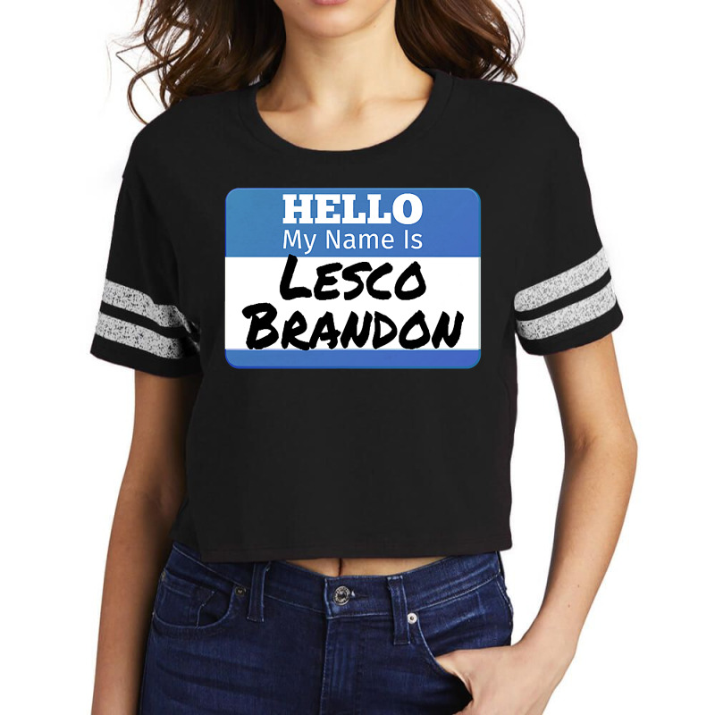 Hello My Name Is Lesco Brandon Funny Let S Go Brandon T Shirt Scorecard Crop Tee | Artistshot