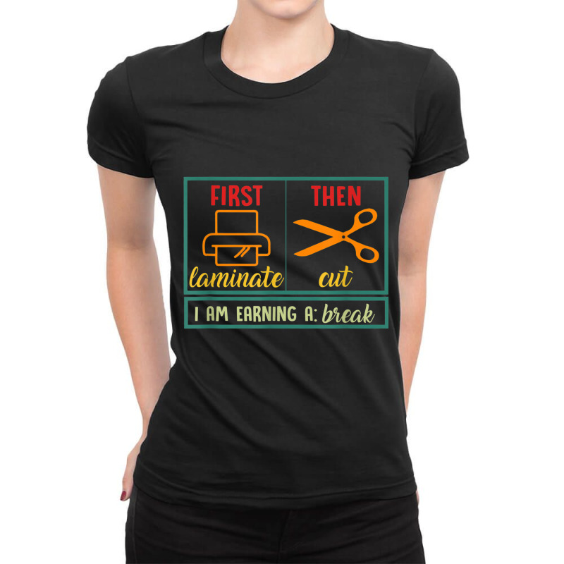 First Laminate Then Cut Funny Aba Sped Teacher Behavior Tech T Shirt Ladies Fitted T-Shirt by cm-arts | Artistshot