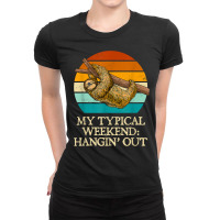 My Typical Weekend Hangin’ Out Funny Sloth Lover Humor Lazy T Shirt Ladies Fitted T-shirt | Artistshot