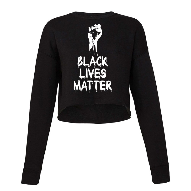 Black Lives Matter Cropped Sweater by tshiart | Artistshot