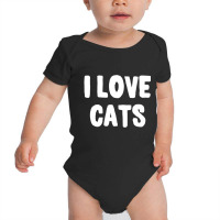 I Love Cats Baby Bodysuit | Artistshot