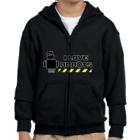 I Love Robots Technology Youth Zipper Hoodie | Artistshot