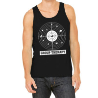 Group Therapy Shooting Range Funny Rifle Hunting T Shirt Birthday Gift Tank Top | Artistshot