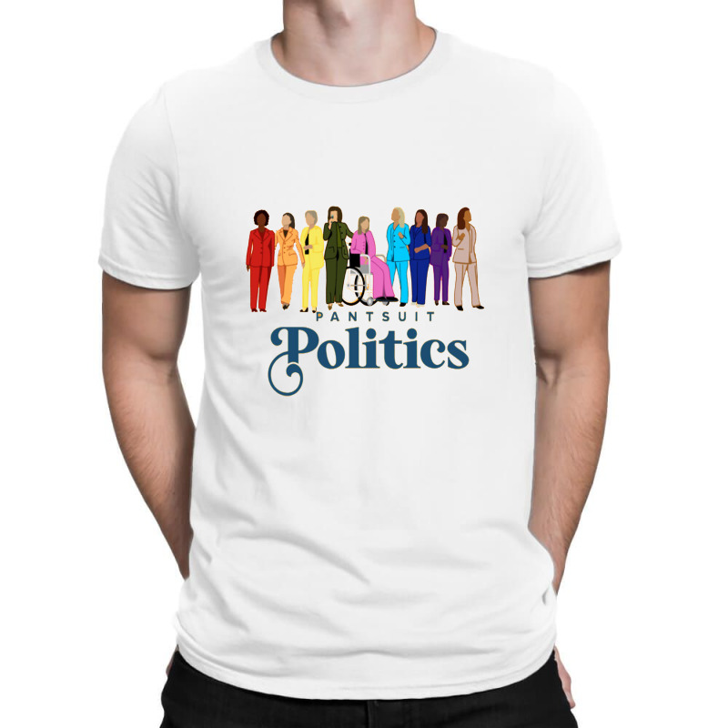 Pantsuit Politics T Shirtpantsuit Politics T Shirt By Emmalizzcreative T-shirt | Artistshot