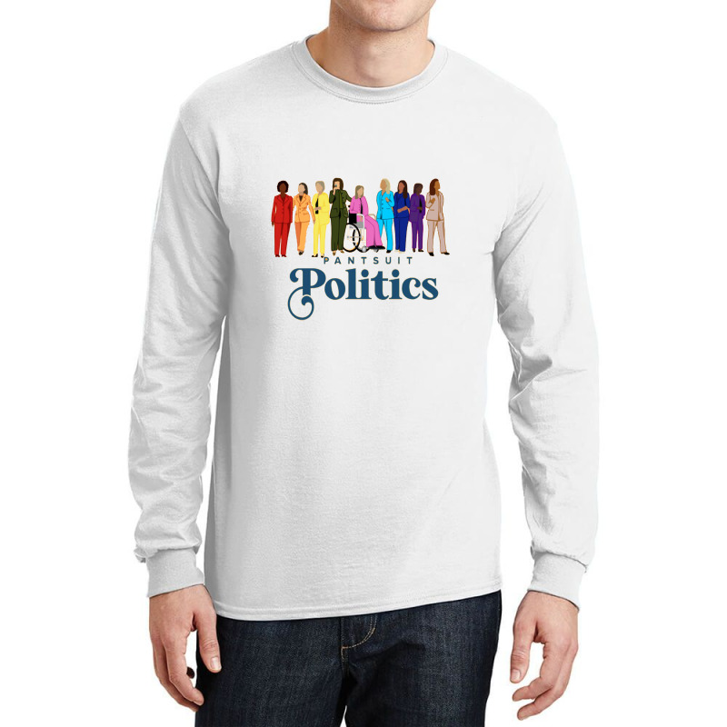 Pantsuit Politics T Shirtpantsuit Politics T Shirt By Emmalizzcreative Long Sleeve Shirts | Artistshot