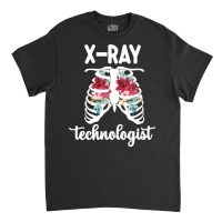 X Ray Technologist Skeleton  X Ray Tech Rt Radiology Tech Sweatshirt Classic T-shirt | Artistshot