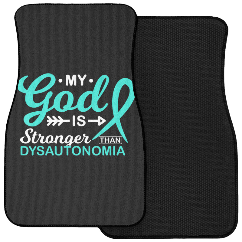 My God Is Stronger Than Dysautonomia Awareness Warrior Front Car Mat | Artistshot