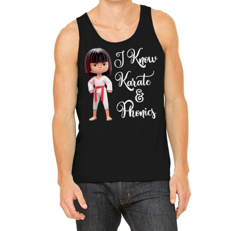 I Know Karate And Phonics   Funny Speech Teacher T Shirt Tank Top | Artistshot