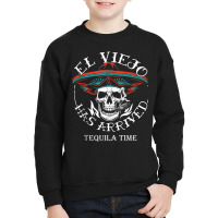 El Viejo Has Arrived Tequila Time Vintage Tank Top Youth Sweatshirt | Artistshot